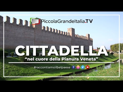 Cittadella - Piccola Grande Italia