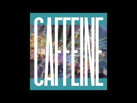 R-ODD : Caffeine