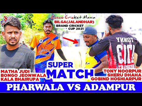 Pharwala(Matha Judi & Bongo & Kala) Vs Adampur(Tony Noorpur & SHERU & Gobind HSP) Bilga Cup 2021