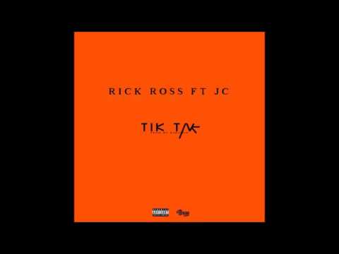 Rick Ross Feat. JC - Tik Tak (Prod by DJRisow)(Remix2016)