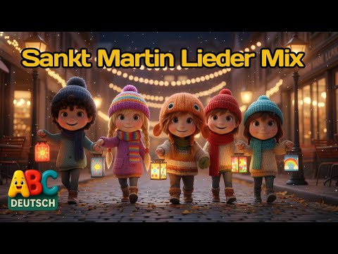 🎵 Sankt Martin Lieder Mix 🕯️ | Laternenlieder für Kinder & Familie | Kinderlieder zum Mitsingen