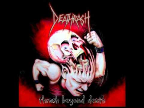 Deathrash- Unfinished Business