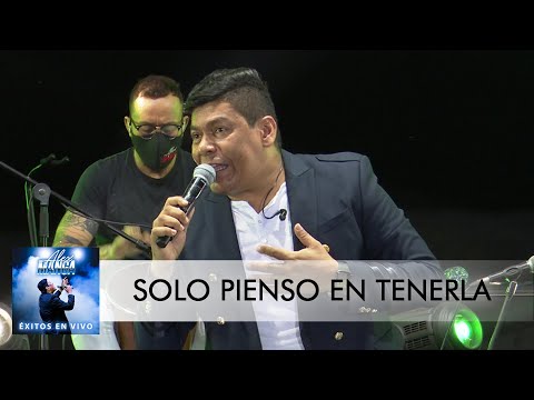 ALEX MANGA - SOLO PIENSO EN TENERLA (EN VIVO)