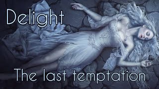 Delight - The last temptation [LYRICS + tłumaczenie pl]