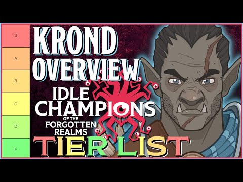 Krond Rework | Overview & Tier List Ranking | Idle Champions