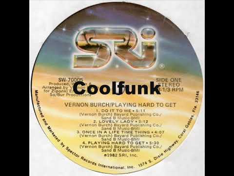 Vernon Burch - Playing Hard To Get (Funk 1982)