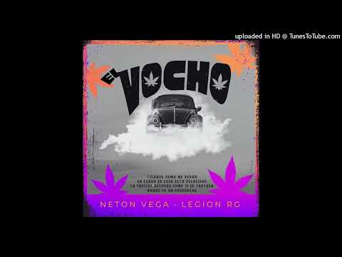 Legión RG & Neton Vega - El Vocho