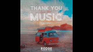 Rodge - Thank You For The Music [Official Lyric Video] (2023)