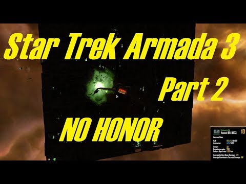 Star Trek Armada 3: Series 3 - Part 2 (END) - No Honor...