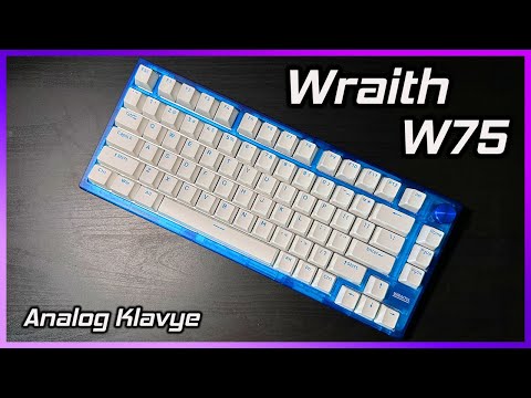 Hem 8000Hz Hem de Rapid Trigger Özellikli Bir Klavye | Wraith W75 Analog Klavye İncelemesi 👌