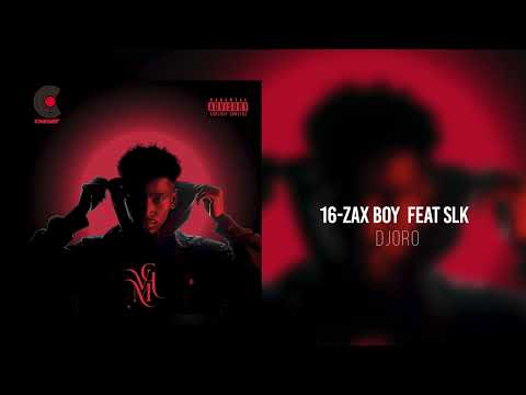 16- ZAX BOY FEAT SLK_DJORO_ ( NKN_NASS )