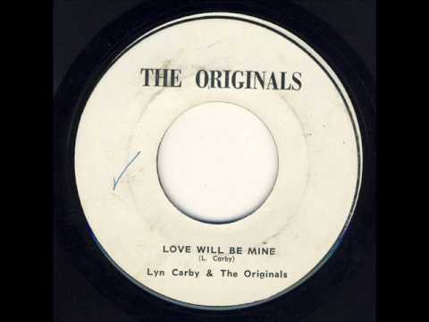 Lyn Carby & The Originals - Love Will Be Mine