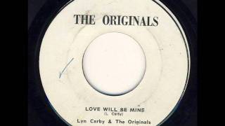 Lyn Carby & The Originals - Love Will Be Mine