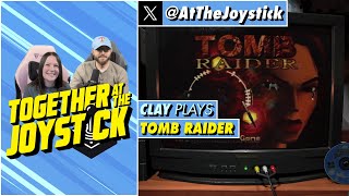 Clay Plays Tomb Raider (PS1)
