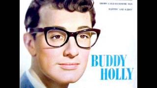BUDDY HOLLY - BROWN EYED HANDSOME MAN - SLIPPIN AND SLIDIN (FAST) - SLIPPIN AND SLIDIN (SLOW)