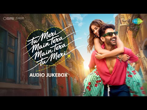 Tu Meri Main Tera Main Tera Tu Meri  Full Album | Kartik Aaryan, Ananya, Vishal-Sheykhar, Anvitaa