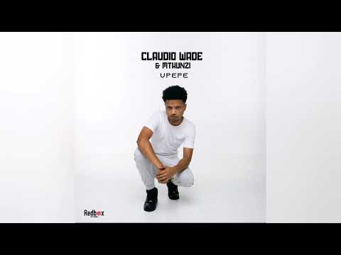 Claudio Wade x Mthunzi - Upepe ( Official Audio )