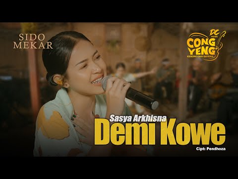 SASYA ARKHISNA - DEMI KOWE | DC.CONGYENG (OFFICIAL LIVE MUSIC VIDEO) | DC MUSIK