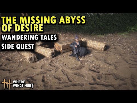 The Missing Abyss of Desire-Heaven's Pier Part 3 (Wandering Tales) | Where Wind Meet