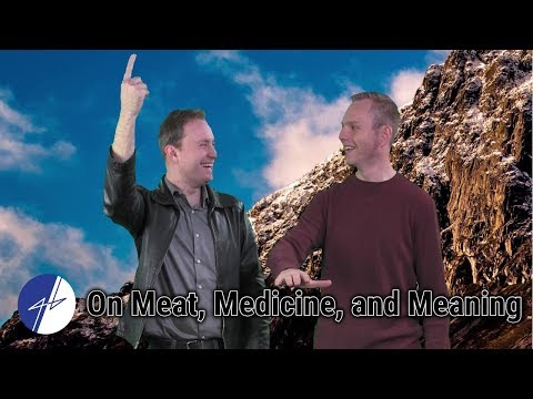 On Meat, Medicine, and Meaning | The Good and Basic Podcast episode 20
