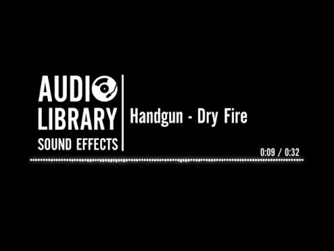 Handgun - Dry Fire - Sound Effect