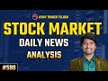 590 Stock Market News Analysis May 25 2021