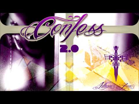 Jillian Ann - Confess (The Abominable Twitch Remix)