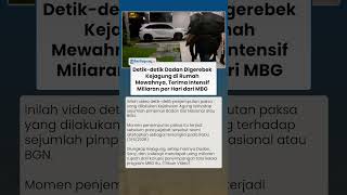 Detik-detik Dadan Digerebek Kejagung di Rumah Mewahnya, Terima Intensif Miliar per Hari dari MBG