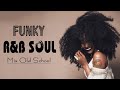 FUNKY R B SOUL Mix Old School Best Funky Soul