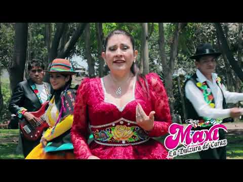 Maxi la Dulzura de Caraz - Parranda Sufrir y mas sufrir- Donde esta ese amor- Tu mamá tiene la culpa