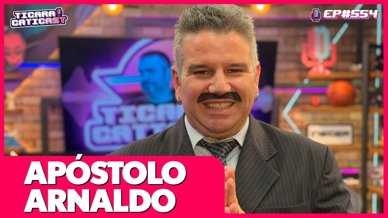 APÓSTOLO ARNALDO (HUMOR) - TICARACATICAST | EP 550