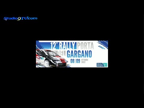 12^ edizione del rally 'Porta del Gargano'