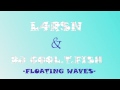 L4RSN & DJ COOL.T.FISH - Floating Waves (Original Mix)