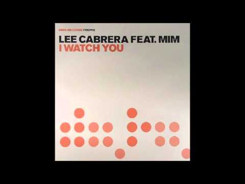 Lee Cabrera feat. Mim - I Watch You (Dub Mix)