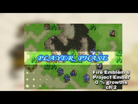 Fire Emblem 6 Project Ember MM 0% growths ch 2