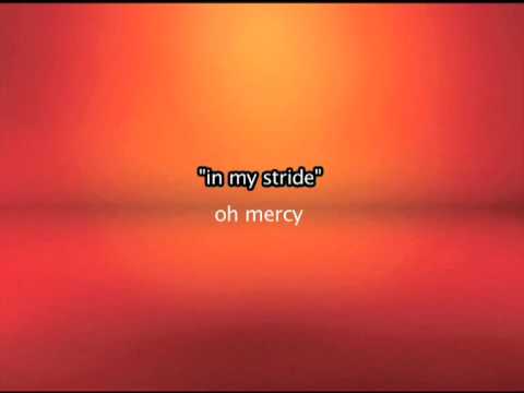 Oh Mercy - In My Stride
