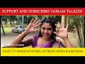Vairam Talkies Actress Hema Rajkumar Subscribe