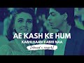 Ae Kash Ke Hum Slowed Reverb 𝐵𝑜𝓁𝓁𝓎𝓌𝑜𝑜𝒹 𝐵𝓊𝓉 𝒜𝑒𝓈𝓉𝒽�