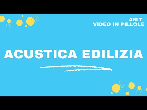 Acustica edilizia in pillole – EP 02 -  Il progetto acustico