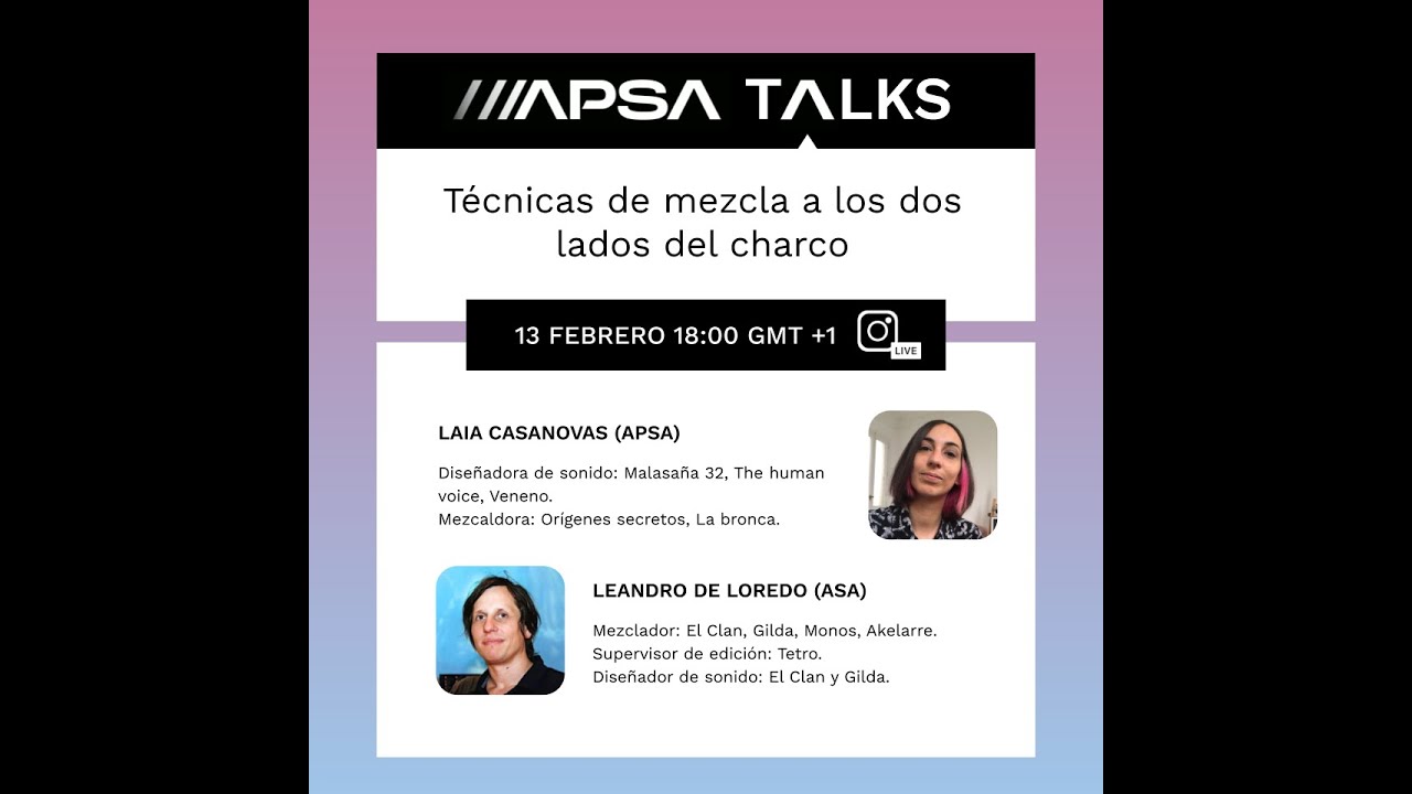 APSA TALKS#03 Técnicas de mezcla a los dos lados del charco