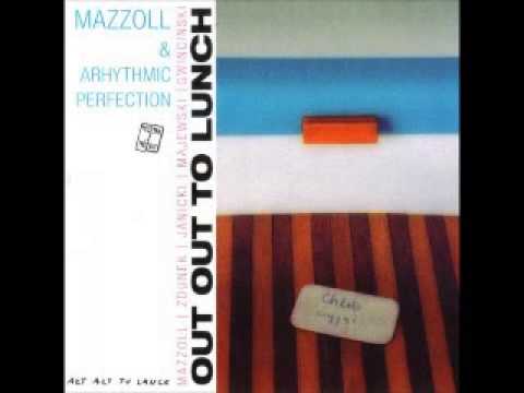 Mazzoll & Arythmic Perfection   Out Out Lunch 1996
