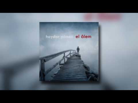 Haydar Yılmaz -  El Alem