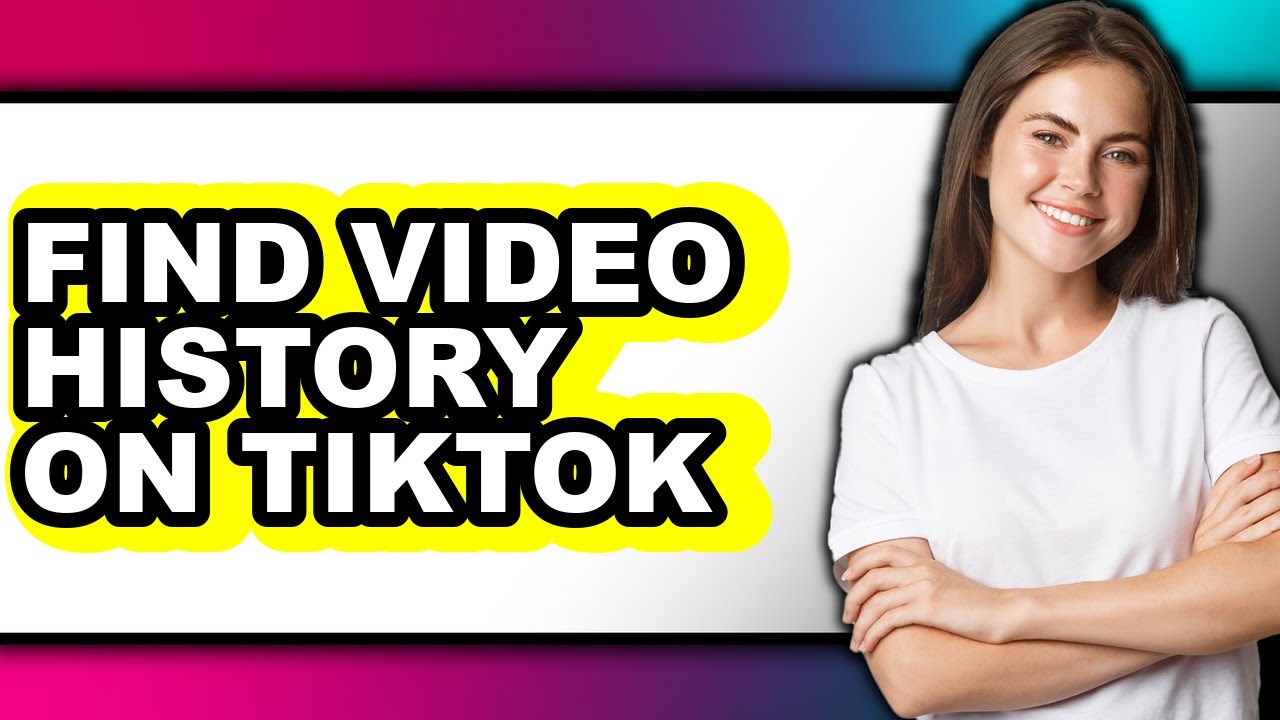 How to Find Video History on Tiktok (full Guide)