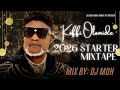 DJ MOH KOFFI OLOMIDE 2026 STARTER MIXTAPE