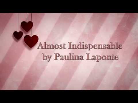 Paulina Laponte -  Casi Indispensable letra/lyrics (English) Almost Indispensable