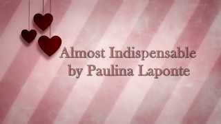 Paulina Laponte -  Casi Indispensable letra/lyrics (English) Almost Indispensable
