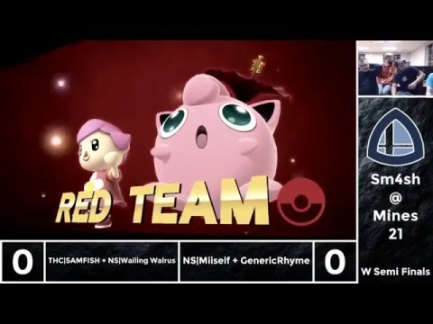 Sm4sh@Mines 21 - THC|SAMFISH + NS|Wailing Walrus + NS|Miiself + GenericRhyme - Doubles Winners Semis