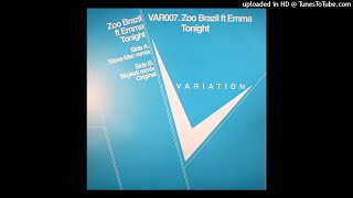 Zoo Brazil ‎Feat. Emma ‎| Tonight (Steve Mac Mix)