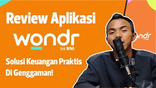 Review Aplikasi Wonder BNI: Solusi Keuangan Praktis di Genggaman!