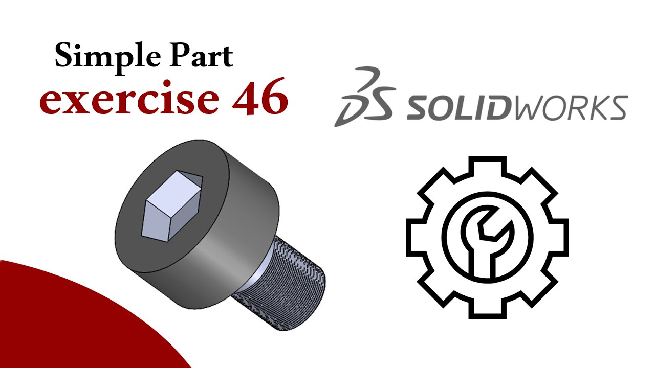 SolidWorks Tutorial - Simple part Exercise 46